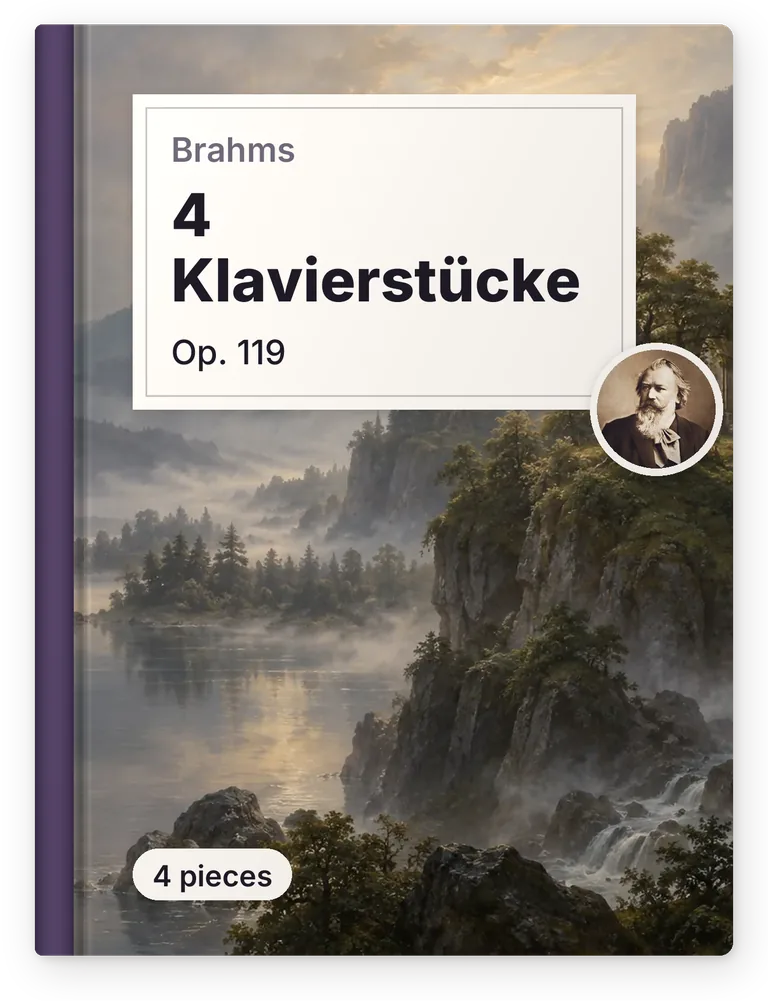 Brahms, 4 Klavierstücke, Op. 119, 4 pieces
