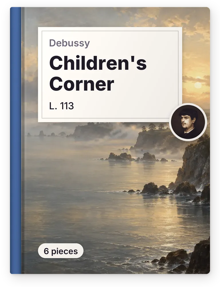 Debussy, Children's Corner, L. 113, 6 pieces