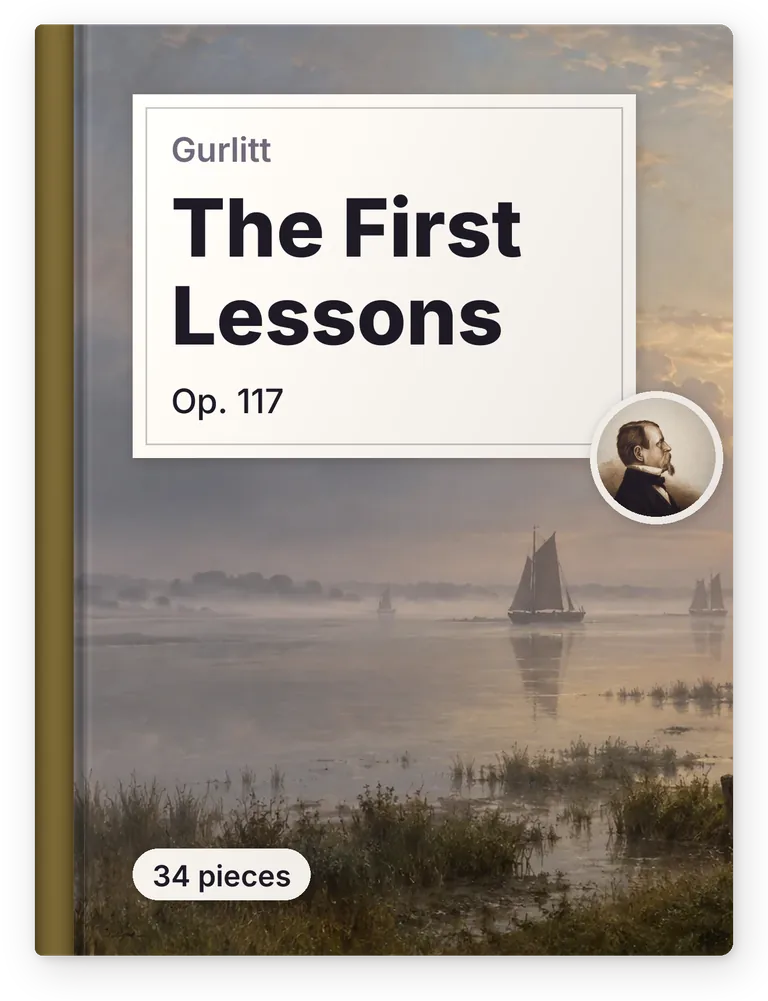 Gurlitt, The First Lessons, Op. 117, 34 pieces